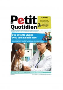 couverture numéro du Petit Quotidien consacré aux maladies rares